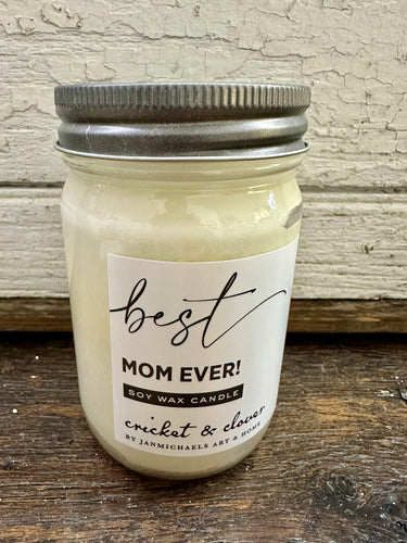 Best Mom Ever Mason Jar Soy Wax