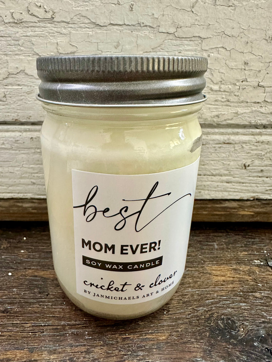 Best Mom Ever Mason Jar Soy Wax