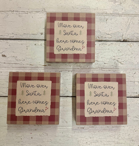 Move over Santa …Grandma Box Sign