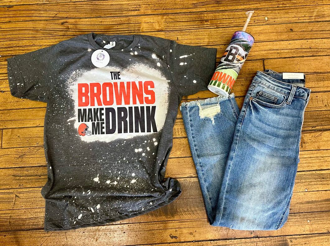 Browns Make Me Drink Tee