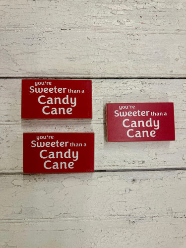 Sweeter than a Candy Cane Mini Box Sign