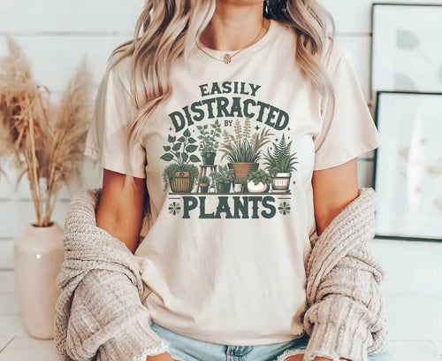 Easily Distracted by Plants tee