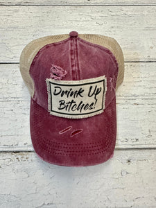 Drink up B#tches Ponytail Trucker