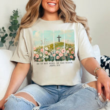 Load image into Gallery viewer, He Has Risen Tee