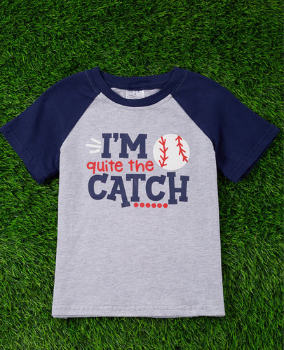Quite the Catch Shirt