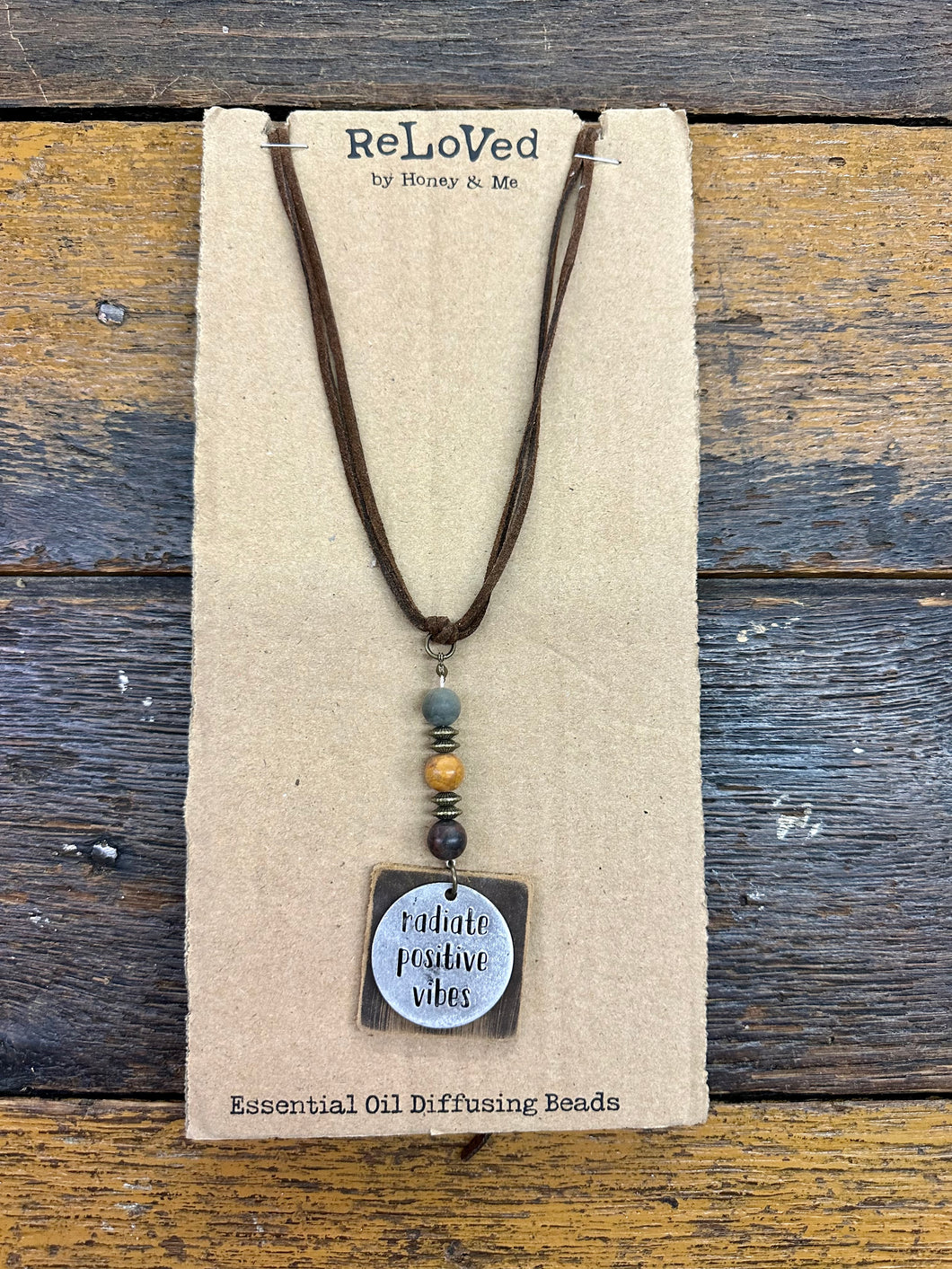 ReLoved Radiate Positive Vibes